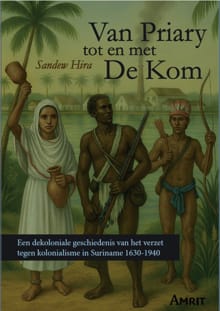 Van Priary tot en met De Kom - Sandew Hira