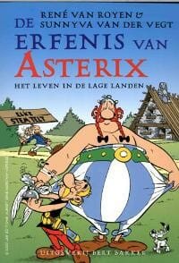De erfenis van Asterix - René Van Royen, Sunnyva Van der Vegt, ...