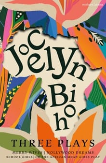 Jocelyn Bioh: Three Plays - Jocelyn Bioh