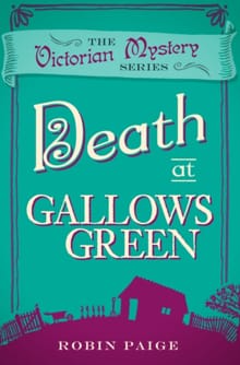 Death at Gallows Green - Robin Paige