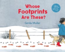 Whose Footprints Are These? - Gerda Muller