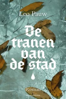 “De tranen van de stad