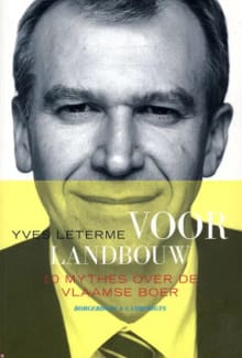 Voor landbouw - Y. LETERME, Yves Leterme, ...