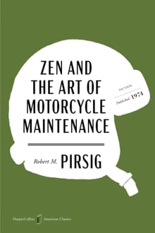 Zen and the Art of Motorcycle Maintenance American Classics Edition - Robert M. Pirsig