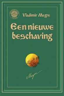 Een nieuwe beschaving - Vladimir Megre