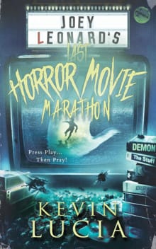 Joey Leonard's Last Horror Movie Marathon - Kevin Lucia