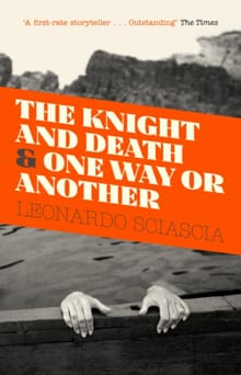 The Knight And Death - Leonardo Sciascia