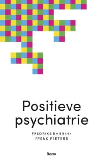 Positieve psychiatrie - Frederike Bannink, Frenk Peeters