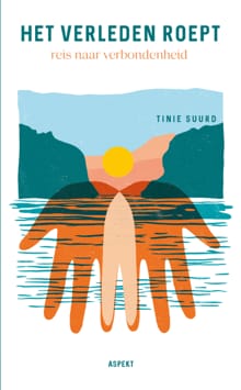 Het verleden roept - Tinie Suurd