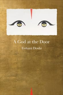 GOD AT THE DOOR - Tishani Doshi