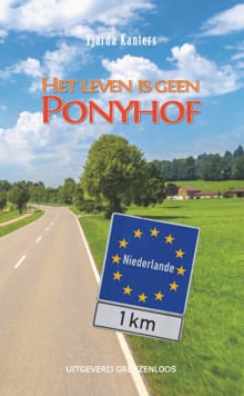 “Het leven is geen Ponyhof