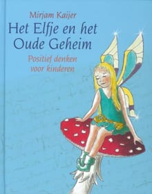 Het Elfje en het Oude Geheim - M. Kaijer, Mirjam Kaijer