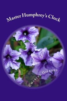 Master Humphrey's Clock -  Charles Dickens
