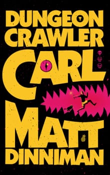 Dungeon Crawler Carl - Matt Dinniman