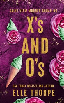 X's and O's - Elle Thorpe