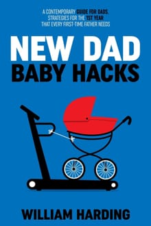 NEW DAD Baby Hacks -  Harding