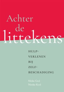 Achter de littekens - Meike Grol