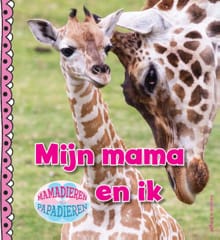 Mijn mama en ik - Camilla de la Bedoyere