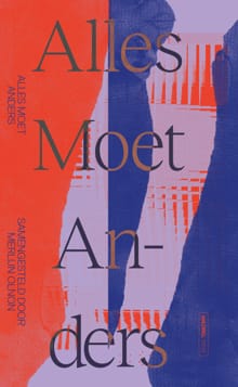 Alles moet anders - Merlijn Olnon