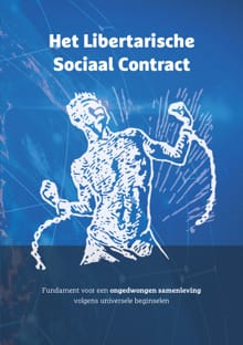 Het libertarische sociaal contract - Edwin J.F. Delsing