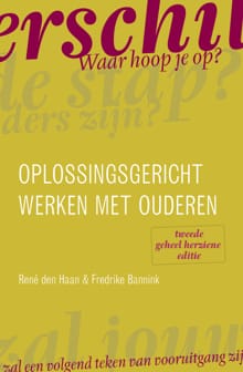 Oplossingsgericht werken met ouderen - René den Haan, Fredrike Bannink
