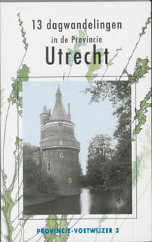 Dagwandelingen in de Provincie Utrecht - JAN ERIK BURGER
