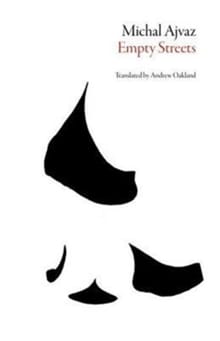 Empty Streets - Michal Ajvaz