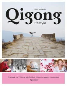 Qigong lifestyle - Patricia van Walstijn