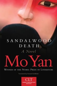 Sandalwood Death -  Mo Yan,  Howard Goldblatt