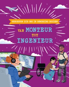 Beroepen die ons in beweging houden: van monteur tot ingenieur - Tom Jackson