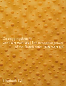 De zeggingskracht van Ton van Os - Elisabeth Eyl