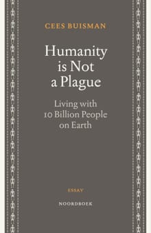 Humanity is Not a Plague - Cees Buisman