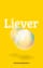 Liever