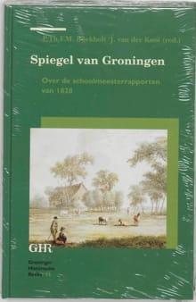 Spiegel van Groningen - P.T.F.M. Boekholt, J. van der Kooi