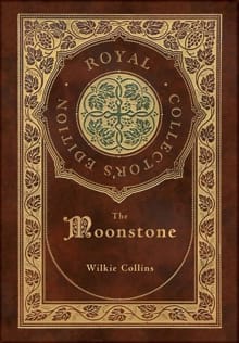 Collins, W: Moonstone (Royal Collector's Edition) (Case Lami - Wilkie Collins
