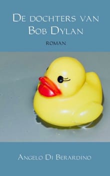 De dochters van Bob Dylan - Angelo Di Berardino, Angelo Di Berardino