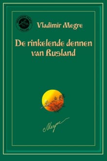 De rinkelende dennen van Rusland - Vladimir Megre