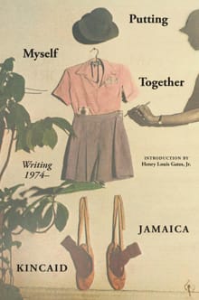 Kincaid, J: Putting Myself Together - Jamaica Kincaid