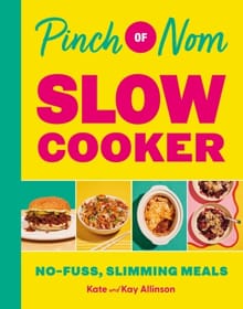 Pinch of Nom Slow Cooker - Kate Allinson, Kay Allinson