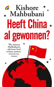 Heeft China al gewonnen? - Kishore Mahbubani