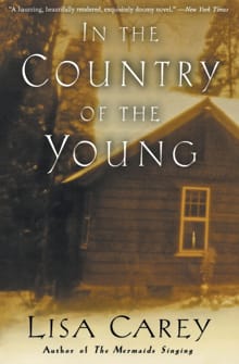 In the Country of the Young - Lisa Carey
