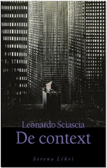 De context - LEONARDA SCIASCIA, Leonardo Sciascia, ...