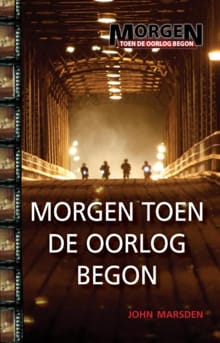 Morgen toen de oorlog begon - John Marsden