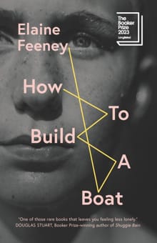Feeney, E: How to Build a Boat - Elaine Feeney