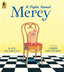 DiCamillo, K: Piglet Named Mercy - Kate DiCamillo