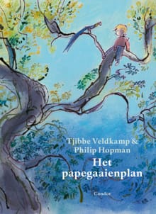 Het papegaaienplan - Tjibbe Veldkamp