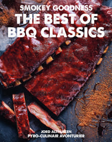 Smokey Goodness - The Best of BBQ Classics