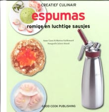 Creatief culinair Espumas - Anne Cazor, Julien Attard, ...