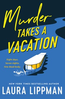 Murder Takes a Vacation - Laura Lippman