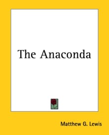 The Anaconda - Matthew G. Lewis
